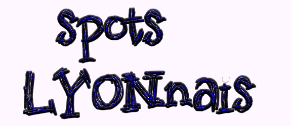 Les spots LYONnais